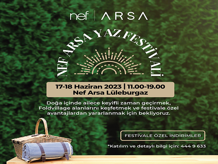 NEF ARSA YAZ FESTVAL BALIYOR!